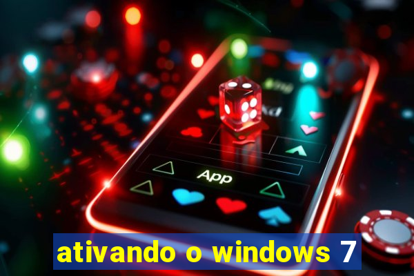 ativando o windows 7